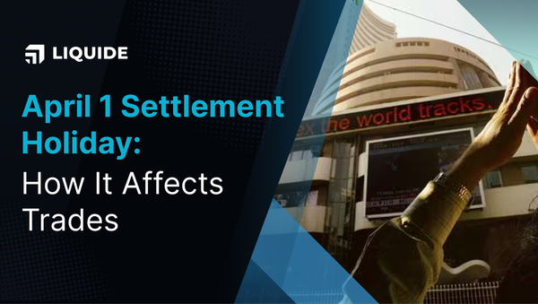 April 1 Settlement Holiday: Impact on NSE, BSE & Mutual Fund Investors
