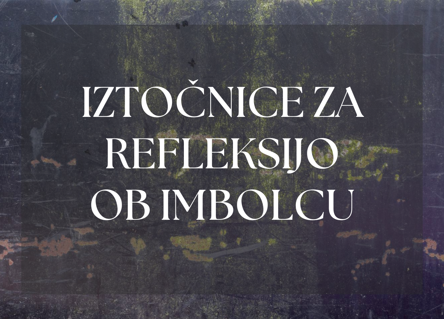 Refleksija ob prehodnem času