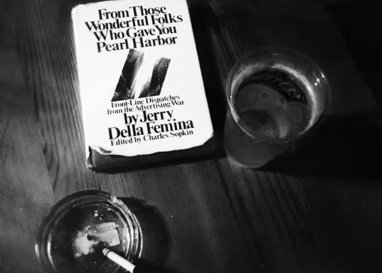 From Those Wonderful Folks Who Gave You Pearl Harbor by Jerry Della Femina