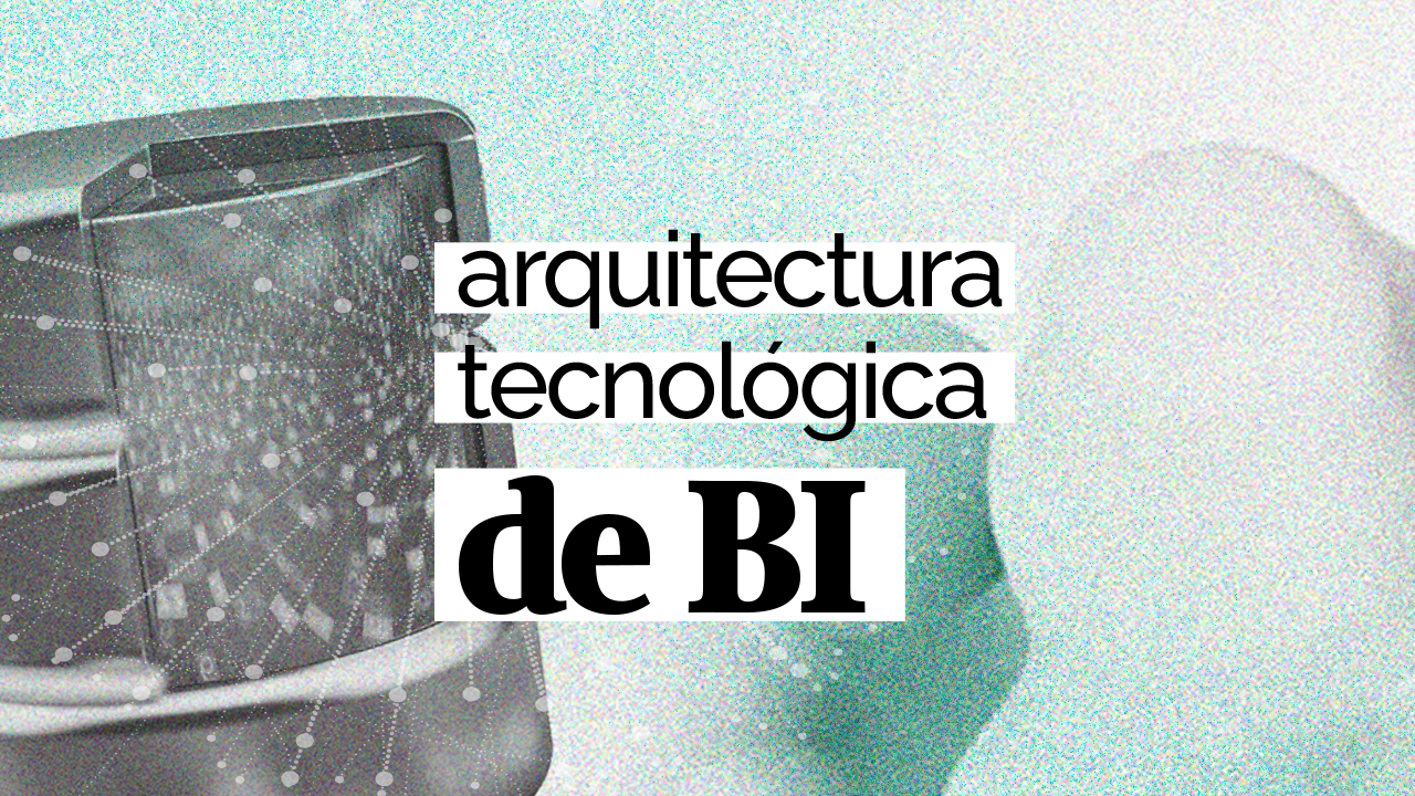 Componentes clave para una BI efectiva