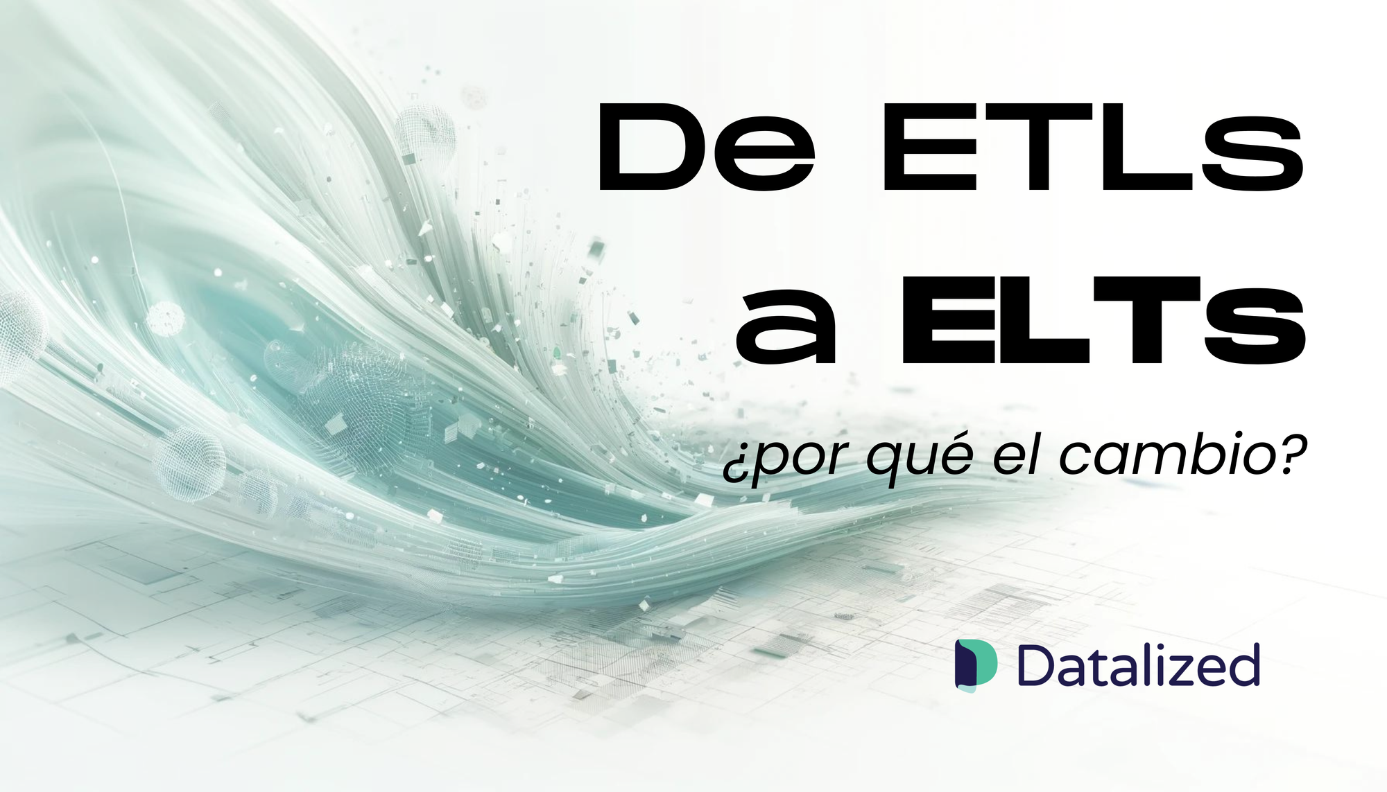 De ETLs a ELTs