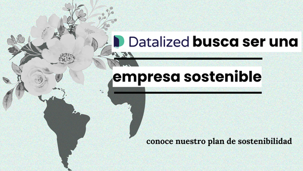 Datalized busca ser una empresa sostenible
