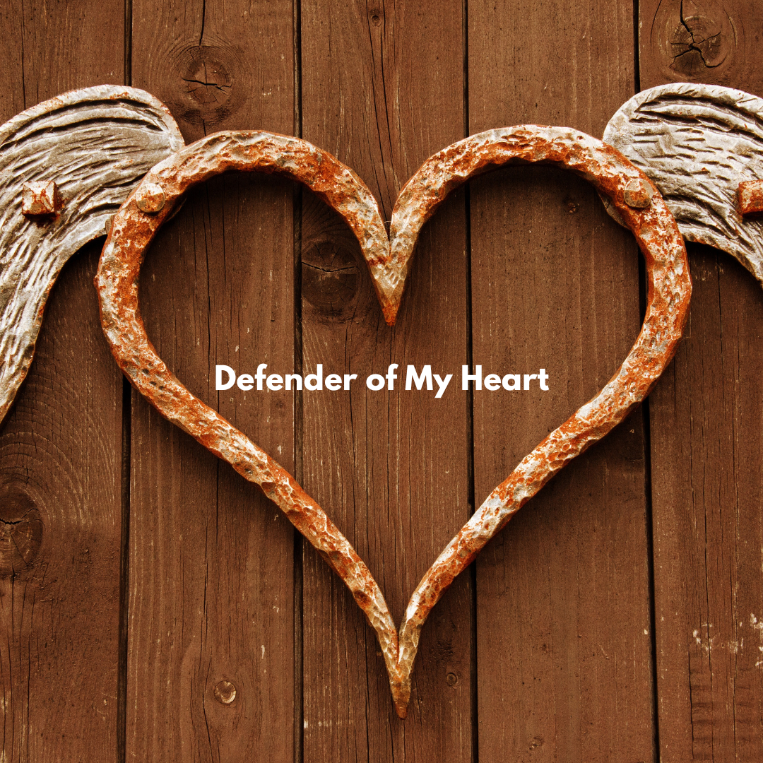 Defender of My Heart