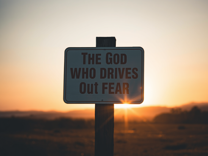 The God Who Drives Out Fear