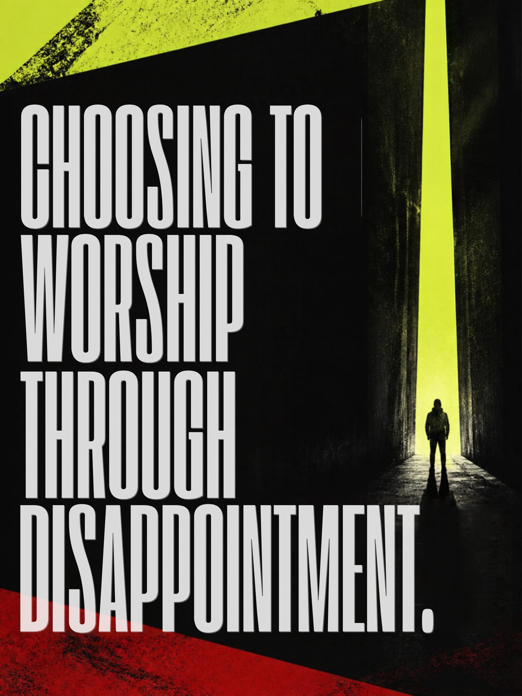Choosing to worship through disappointment