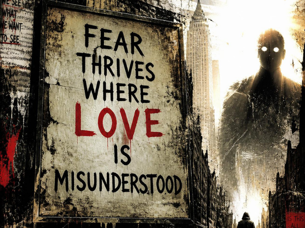 Fear Thrives Where Love Is Misunderstood