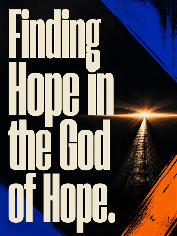 Finding Hope in the God of Hope