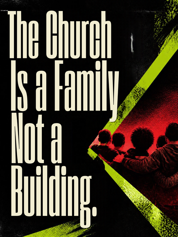 The Church Is a Family Not a Building