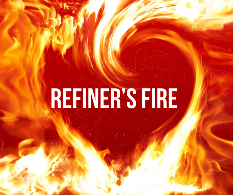 Refiner’s Fire: Embracing the Heat That Transforms
