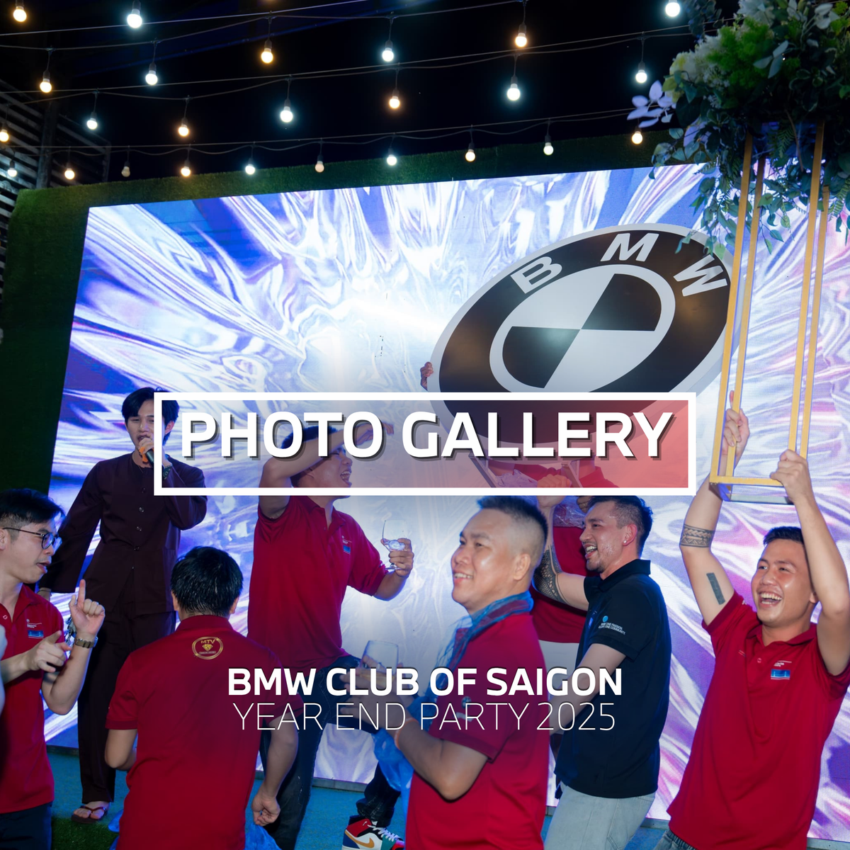 [Gallery] BMW Car Club Saigon - Year End Party 2025 - Hành Trình Về Phương Nam
