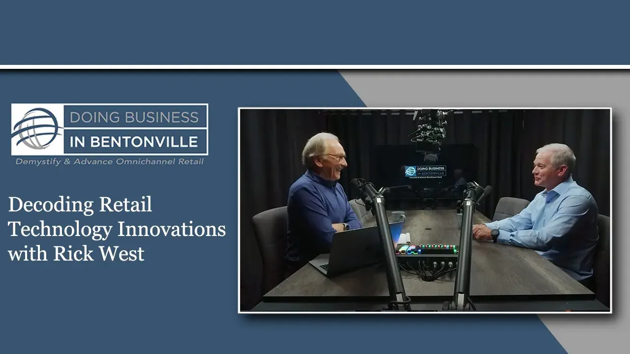 A DBB podcast episode on 'Decoding Retail Technology Innovations - with Rick West'