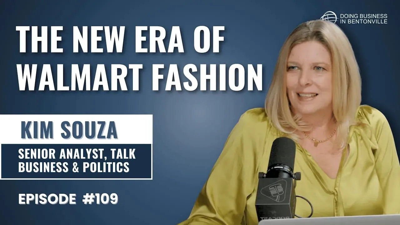 Ep. 109 - Fashion Forward: Walmart's Apparel Evolution