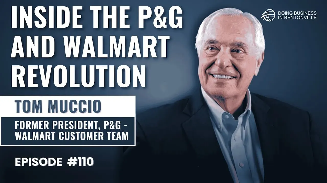 Ep. 110 - How P&G Revolutionized Retail with Walmart