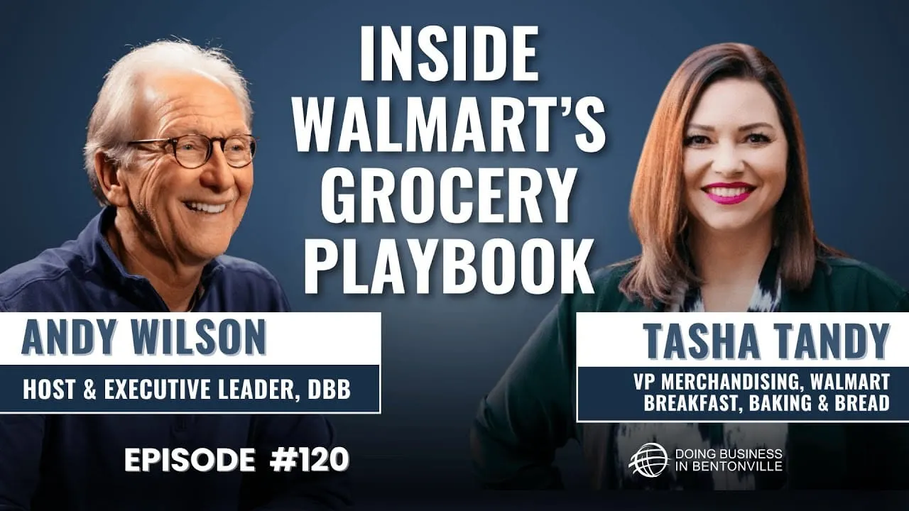 Ep. 120 - Discipline, Detail, and Delight: Retail the Walmart Way