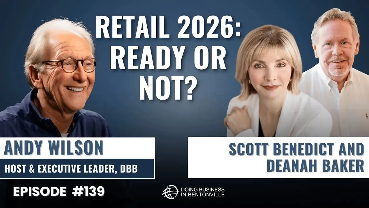 Ep. 139 - 2026 Retail Trends: Adapt or Fall Behind with Scott Benedict and Deanah Baker
