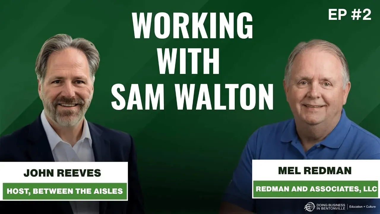 Ep. 2 - Leading by Example: Mentorship and the Walmart Legacy with Mel Redman