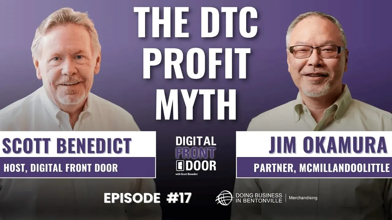 Ep. 17 - 10 Keys for Brands to Master Their Retail Direct-to-Consumer Strategy