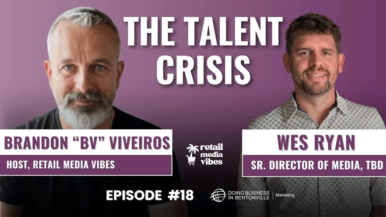 Ep. 18 - Retail Media Talent: Why the Pipeline is Breaking