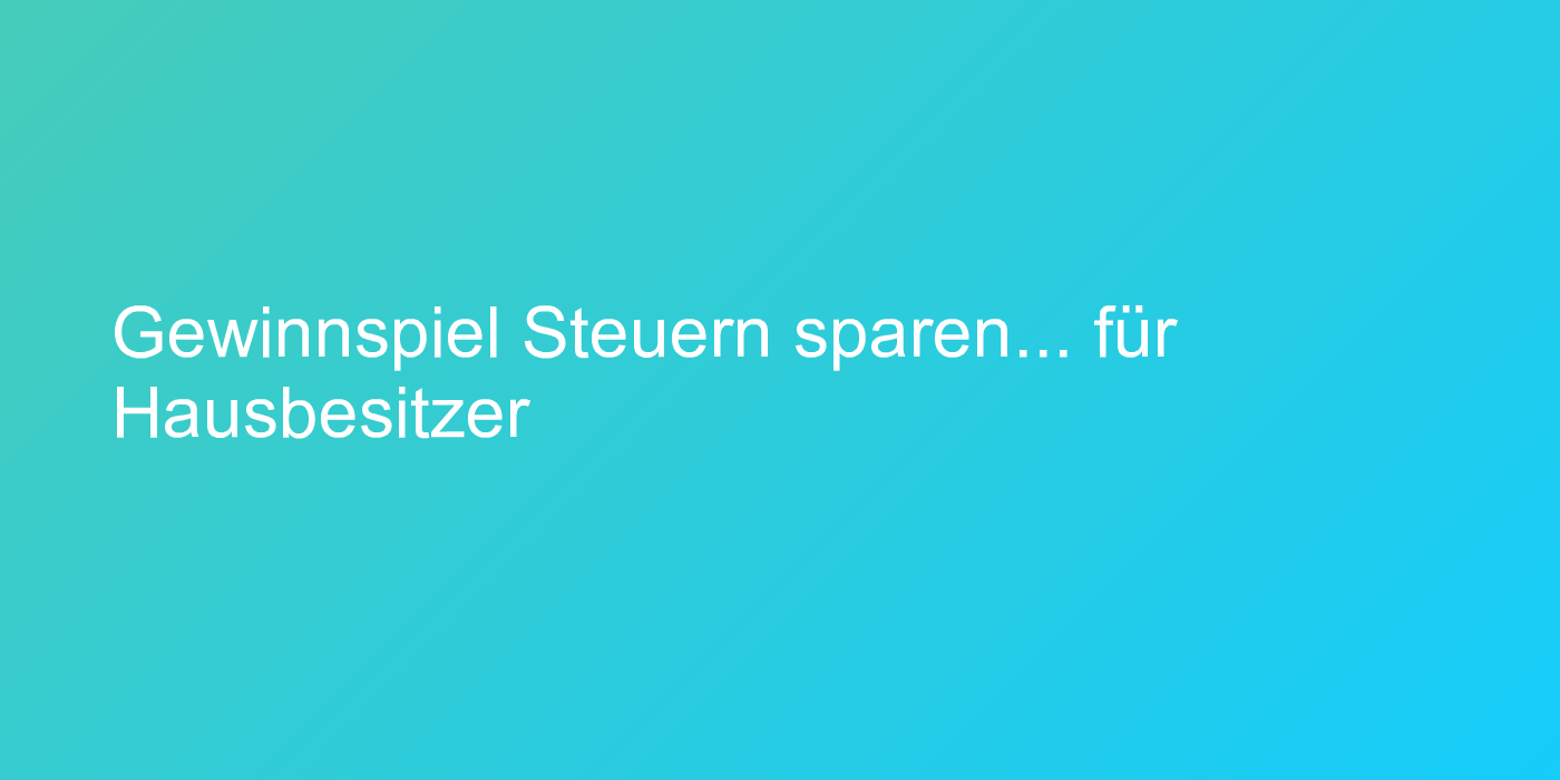 Cover "Steuern sparen...für Hausbesitzer"