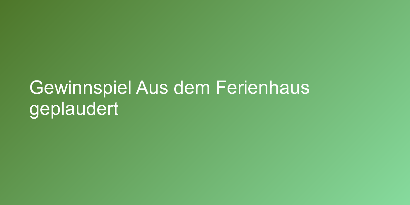 Cover Aus dem Ferienhaus geplaudert