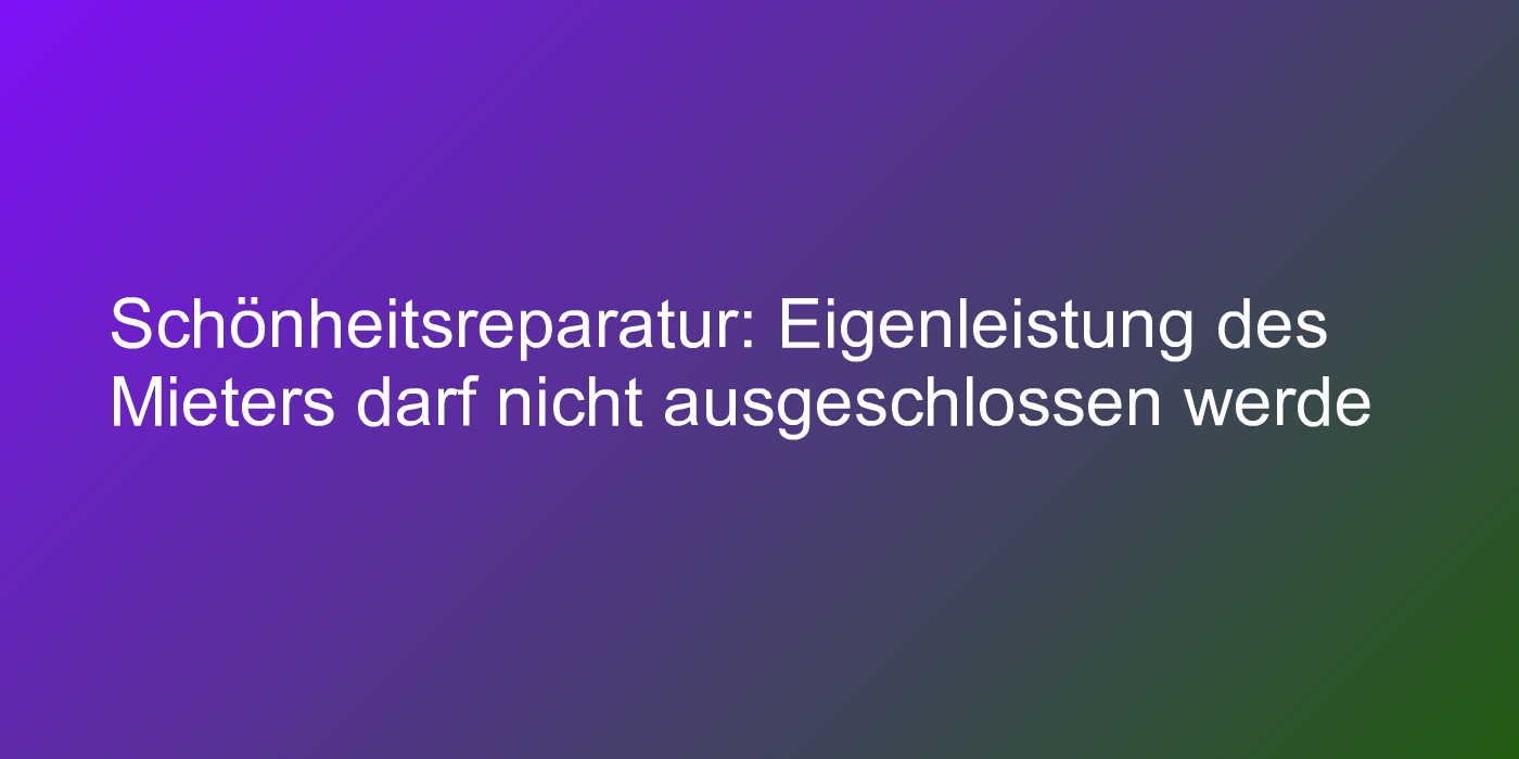 Urteil zu Schönheitsreparaturklauseln