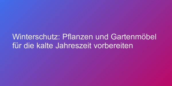 Vorbereitungen auf den Winter