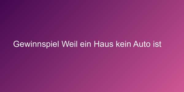 Cover Weil ein Haus kein Auto ist