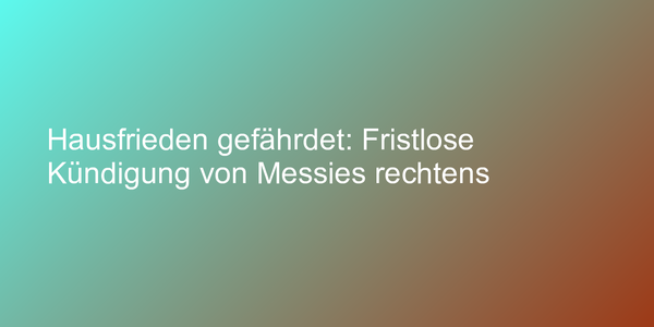 Urteil gegen Messies