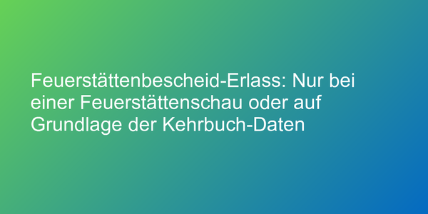 Urteil zu Feuerstättenbescheid