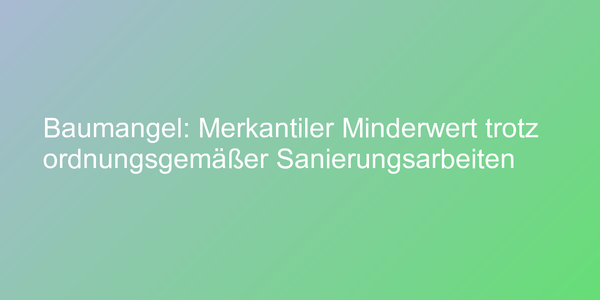 Urteil zu merkantilem Minderwert