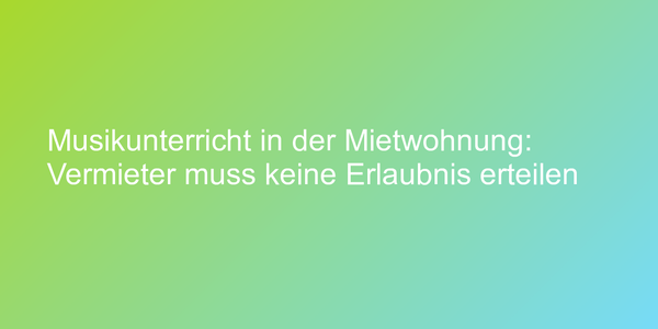 Musikunterricht in Mietwohnung