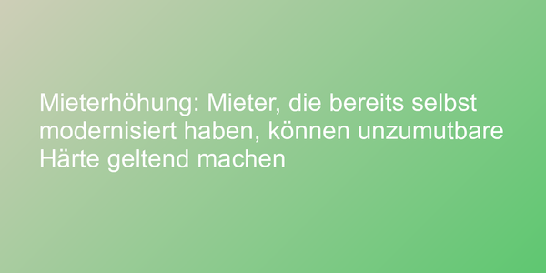 Urteile zu Modernisierungskosten