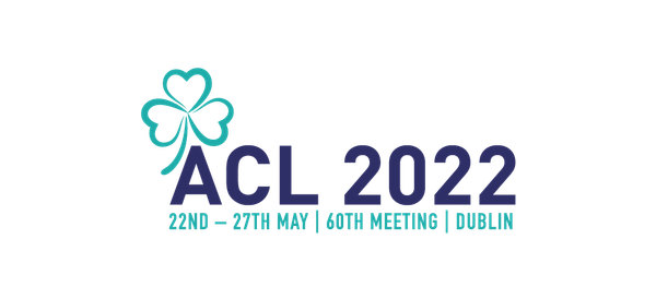ACL 2022 Highlights