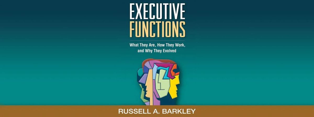 Book Review: "Executive Functions: What They Are, How They Work, and Why They Evolved"