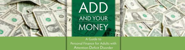 Book Review: "ADD and Your Money"