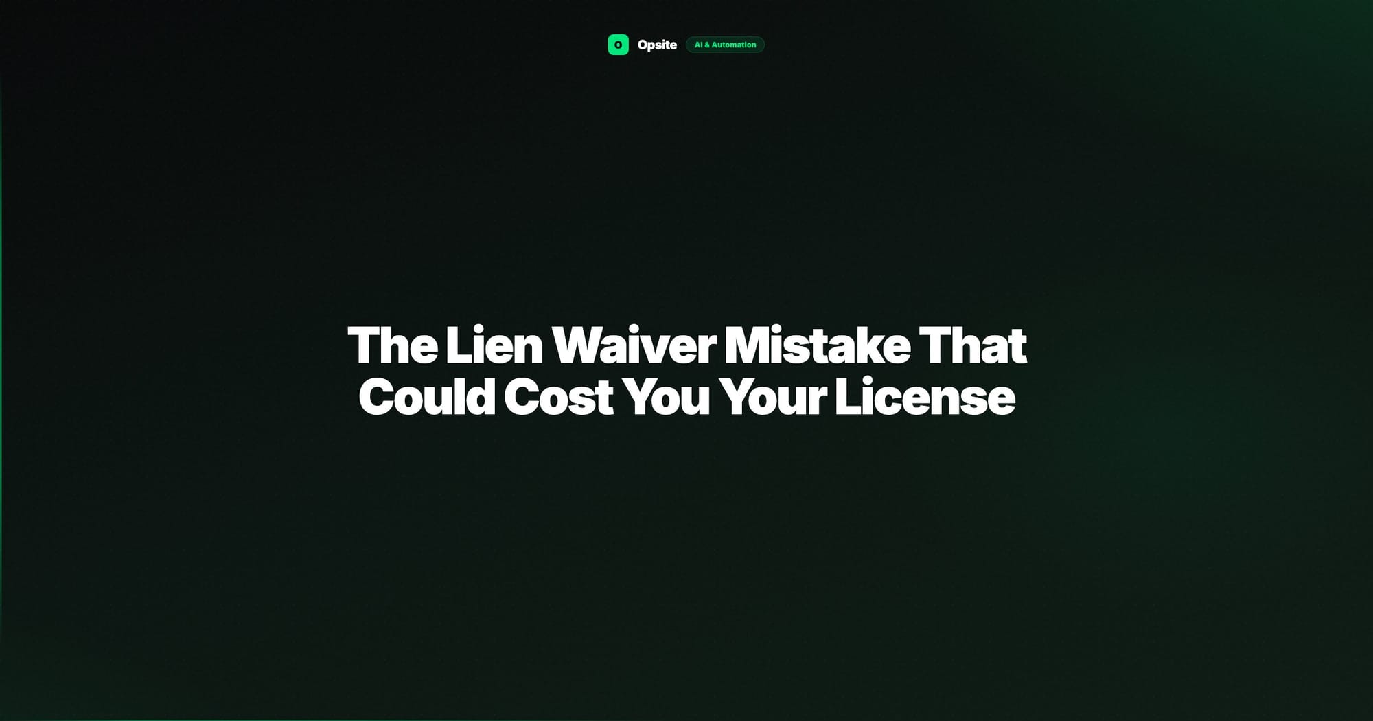 The Lien Waiver Mistake That Could Cost You Your License