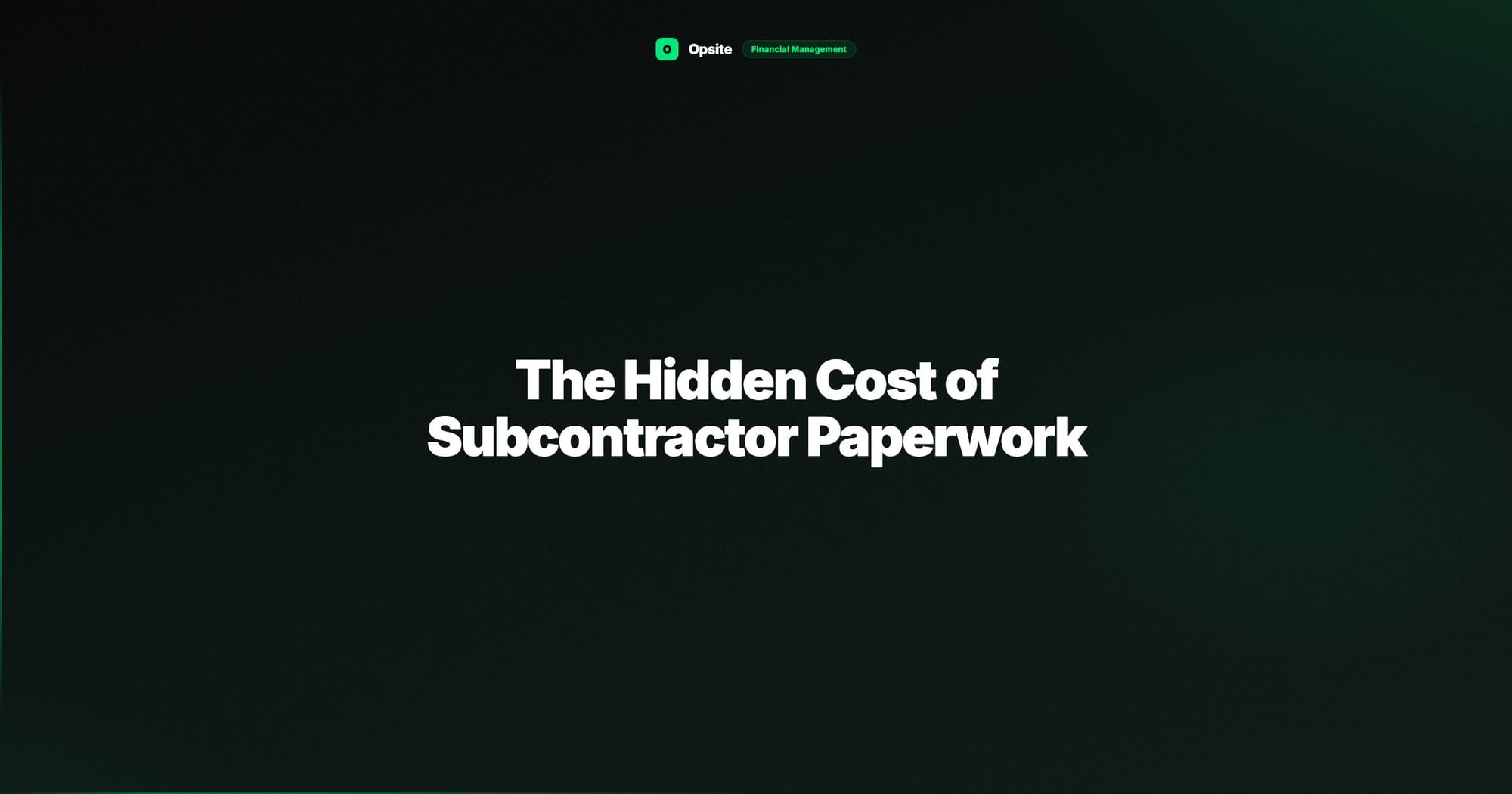 The Hidden Cost of Subcontractor Paperwork