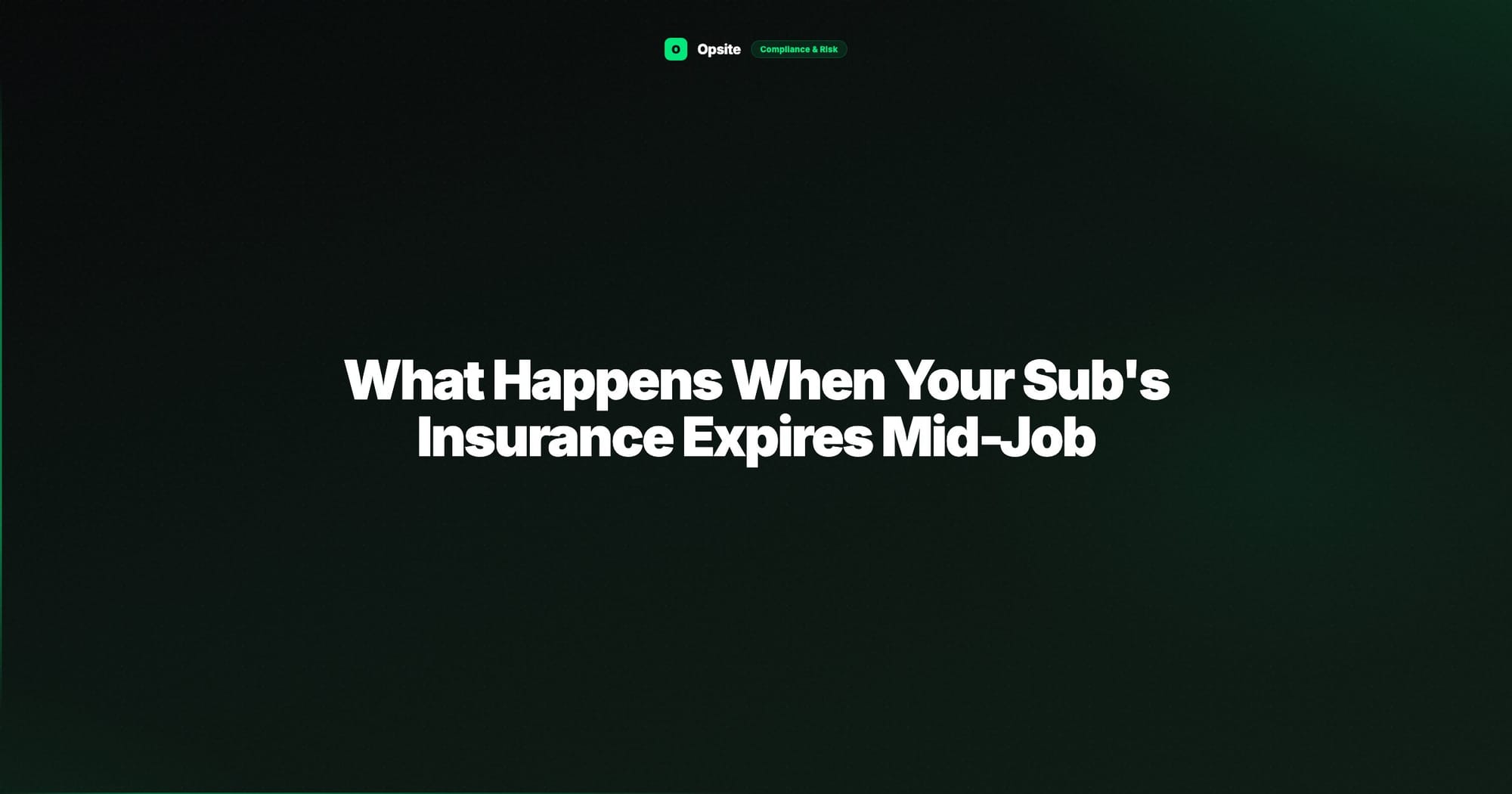 What Happens When Your Sub's Insurance Expires Mid-Job
