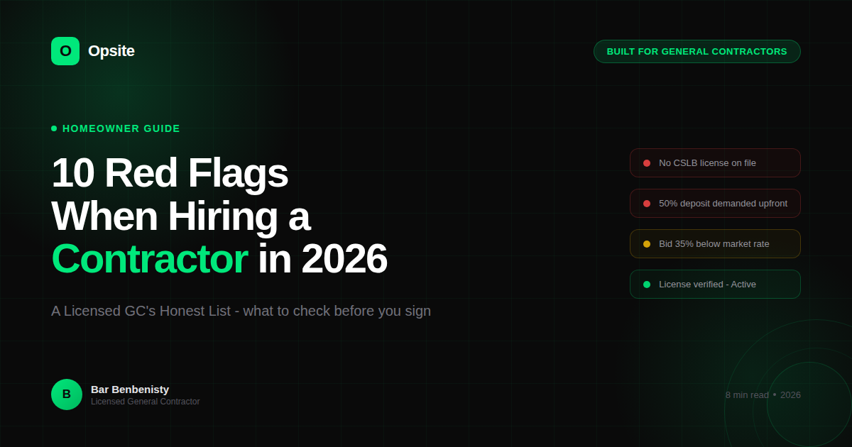 10 Red Flags When Hiring a Contractor in 2026 (A Licensed GC's Honest List)