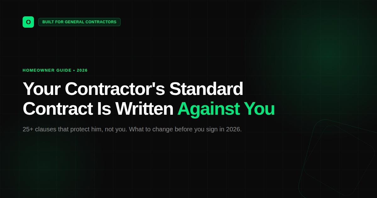 Why Every Standard Contractor Contract Is Written Against You in 2026