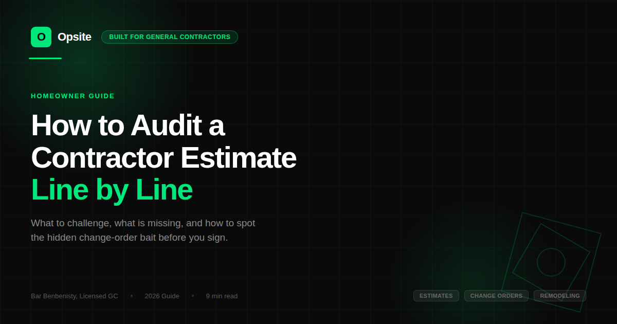 How to Audit a Contractor Estimate Line by Line in 2026