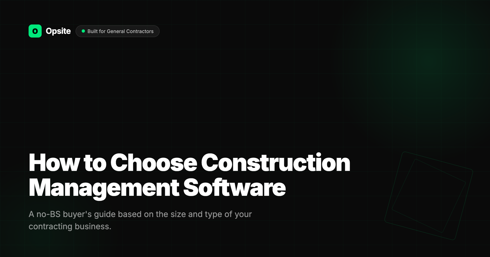 How to Choose Construction Management Software (A Buyer's Guide for GCs)