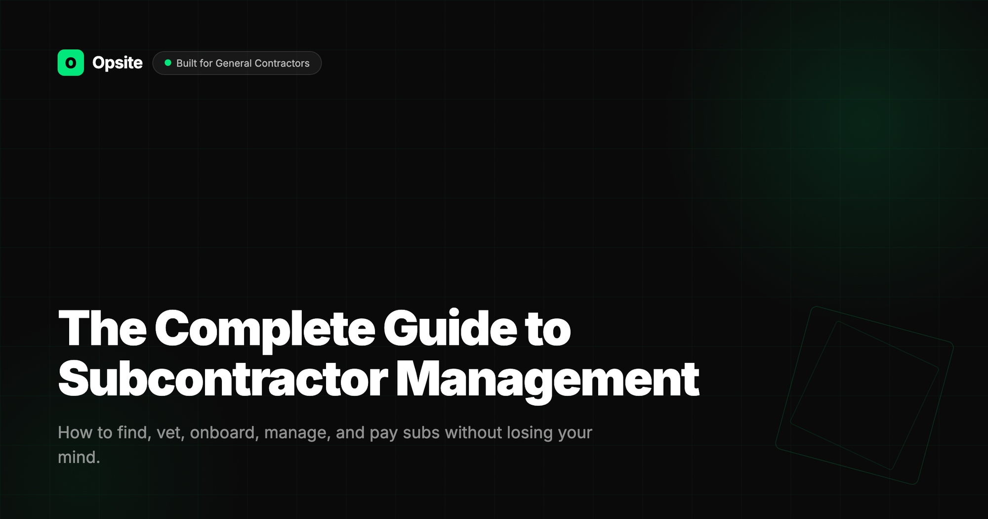 The Complete Guide to Subcontractor Management for General Contractors