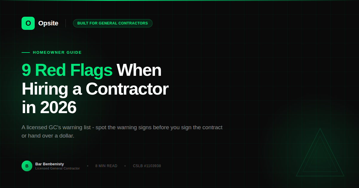 9 Red Flags When Hiring a Contractor in 2026 (A Licensed GC's Warning List)