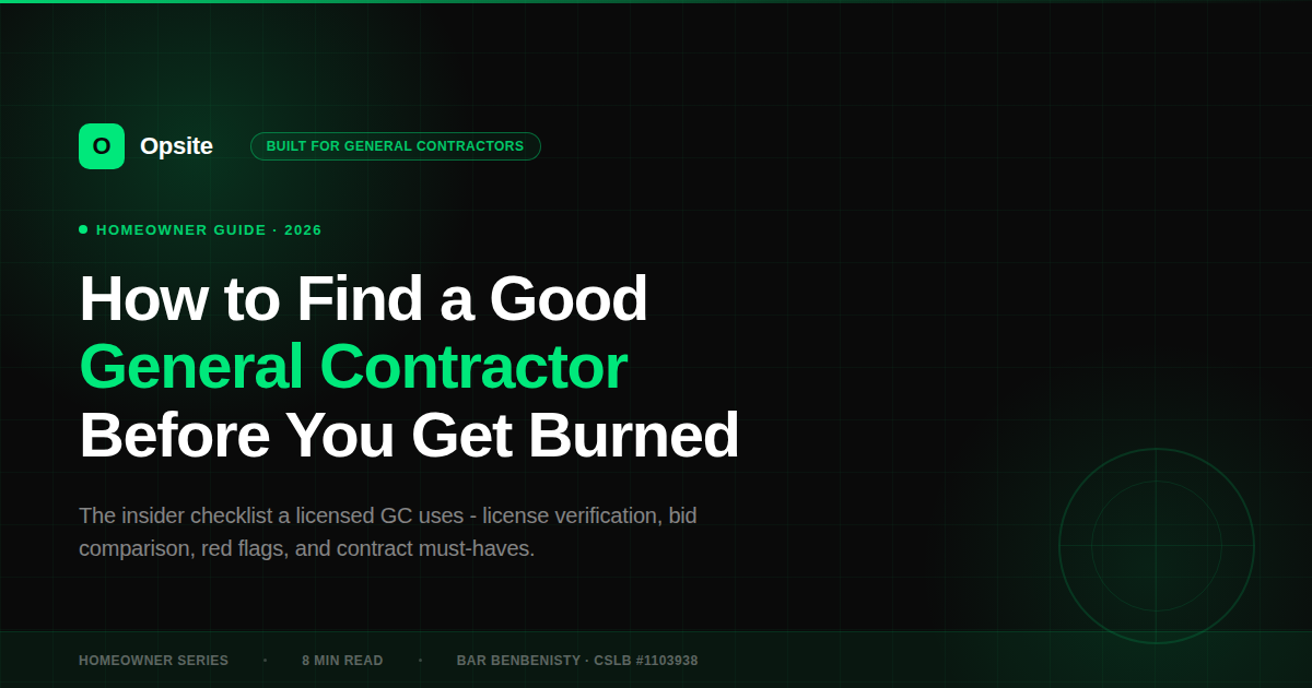 How to Find a Good General Contractor in 2026 (Before You Get Burned)