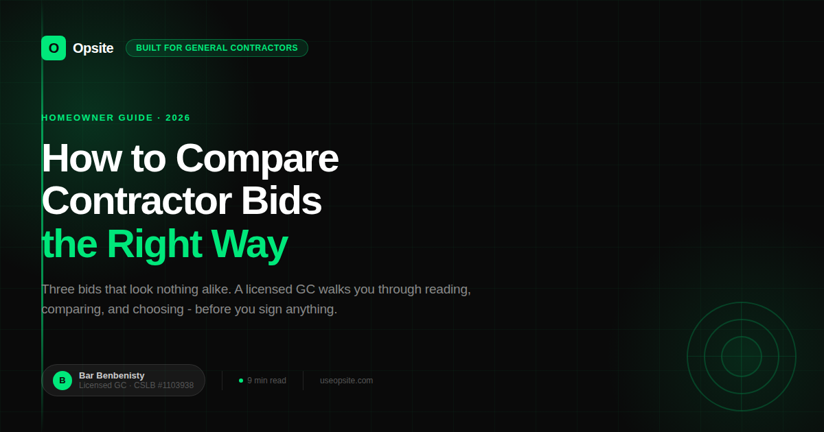 How to Compare Contractor Bids in 2026: A Licensed GC's Honest Guide