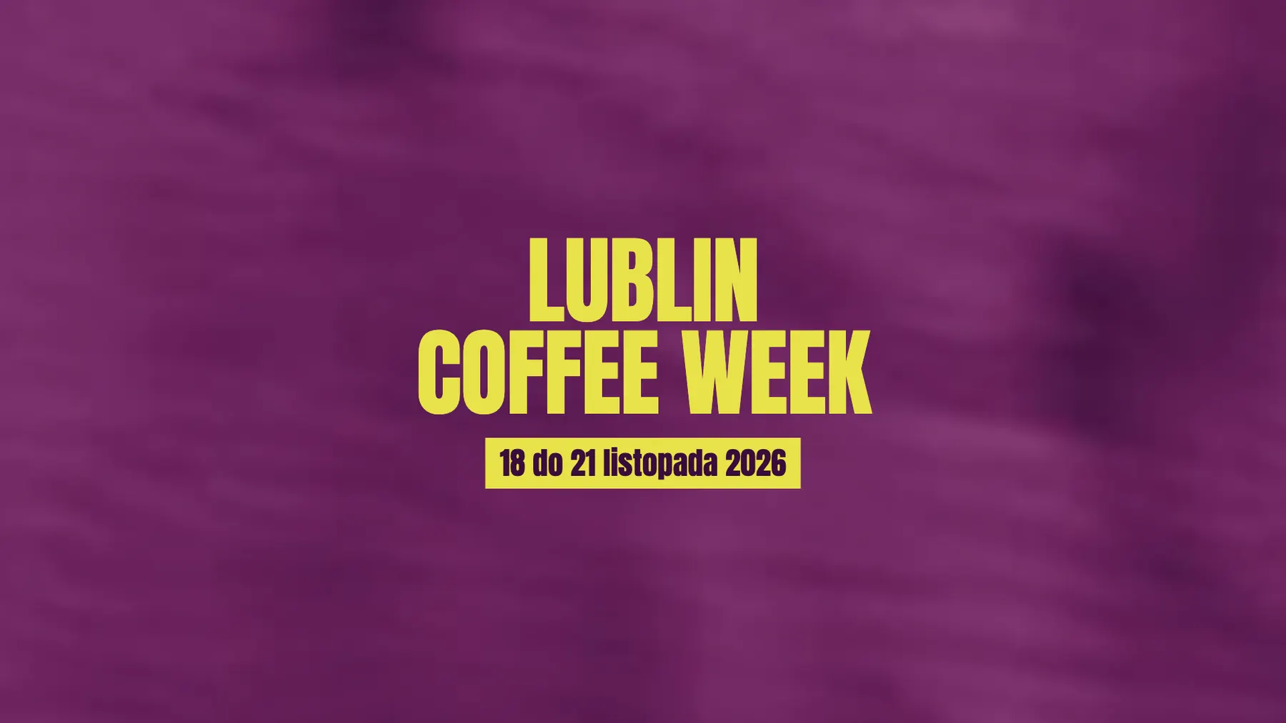 Lublin Coffee Week 2026