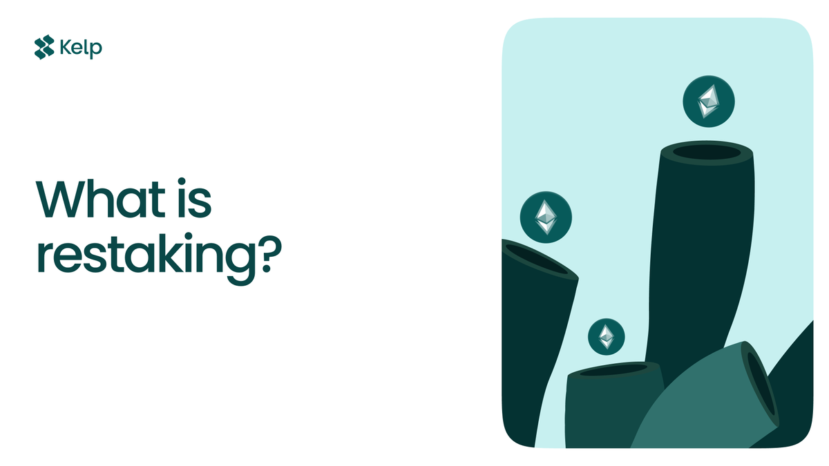 What is restaking?