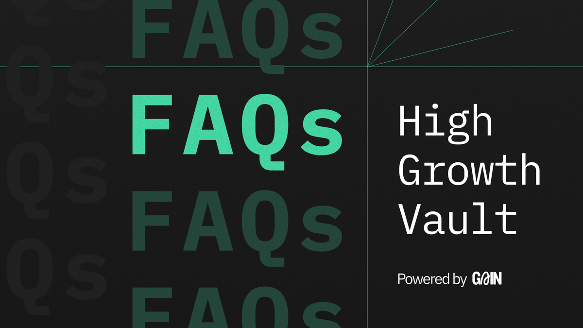 High Growth Vault FAQs: All your questions answered