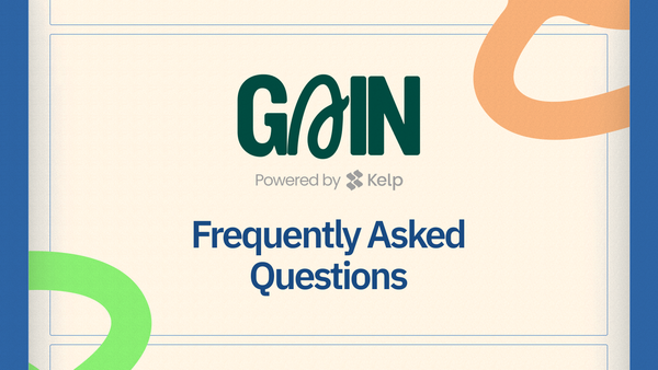 Complete guide to FAQs about Gain by Kelp